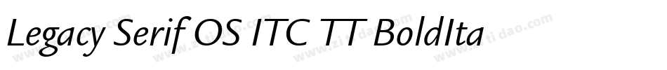 Legacy Serif OS ITC TT BoldIta字体转换